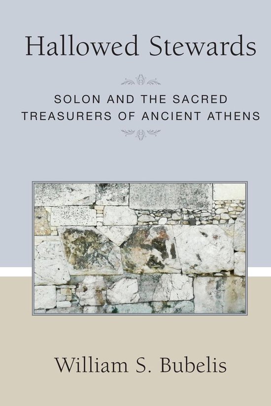 Societas: Historical Studies In Classical Culture - Hallowed Stewards