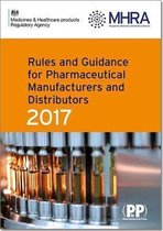 Rules and Guidance for Pharmaceutical Manufacturers and Distributors (Orange Guide) 2017