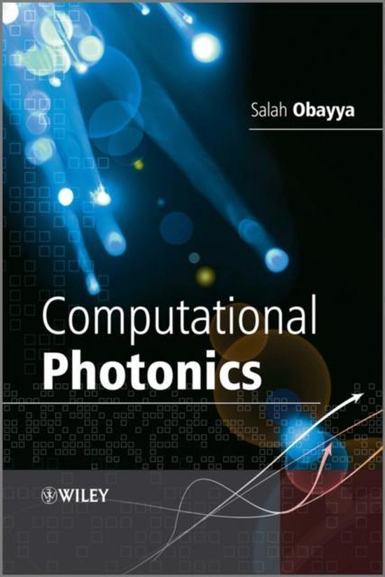 Computational Photonics | 9780470688939 | S Obayya | Boeken | bol.com