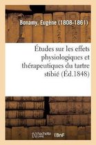 �tudes Sur Les Effets Physiologiques Et Th�rapeutiques Du Tartre Stibi�