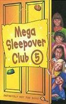 Mega Sleepover 5 (the Sleepover Club)