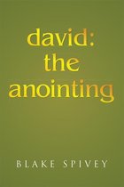 David: the Anointing