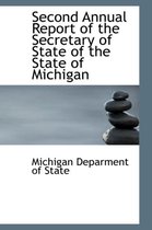 Second Annual Report of the Secretary of State of the State of Michigan