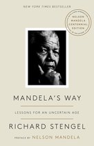 Mandela's Way Lessons for an Uncertain Age BROADWAY BOOKS