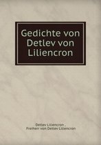 Gedichte Von Detlev Von Liliencron