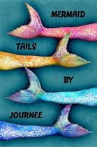 Mermaid Tails by Journee