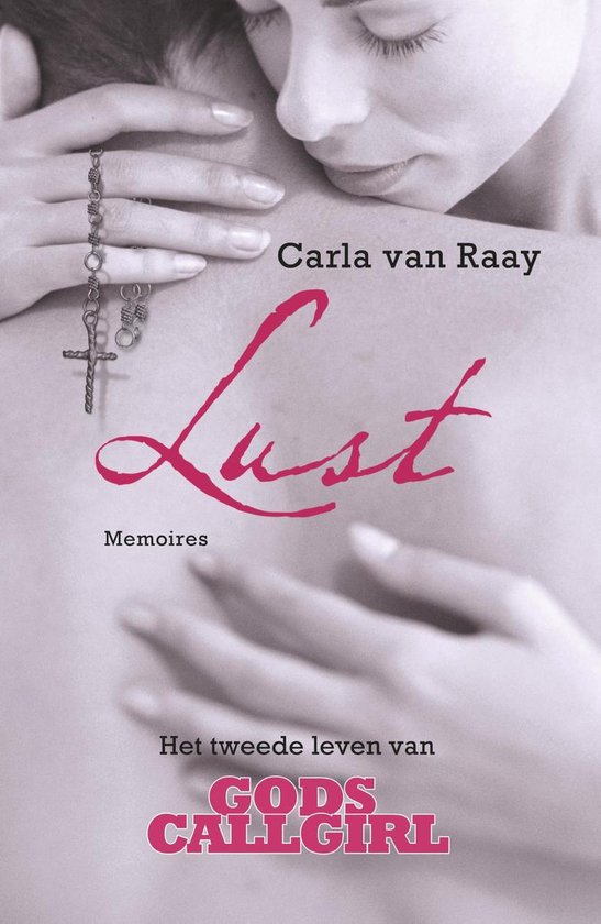 Cover van het boek 'Lust / druk 1' van C. van Raay