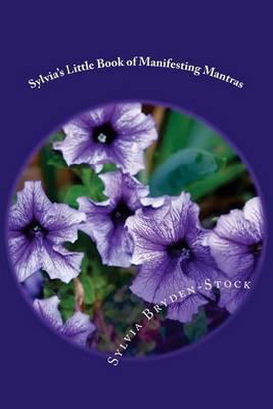 Sylvia's Little Books- Sylvia's Little Book of Manifesting M ... - cover