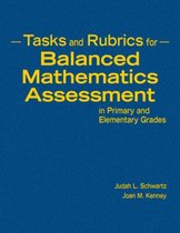 Tasks and Rubrics for Balanced Mathematics Assessment in Primary and Elementary Grades