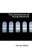 The Adventures of Young Maverick