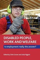 Disabled People Work & Welfare