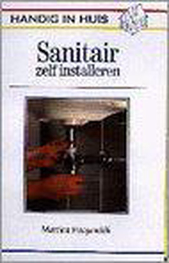 Handig in huis sanitair zelf installeren - cover