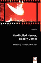 Hardboiled Heroes, Deadly Dames