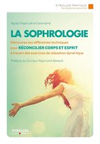 Eyrolles Pratique - La sophrologie