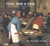 Food, Wine & Song / The Orlando Consort