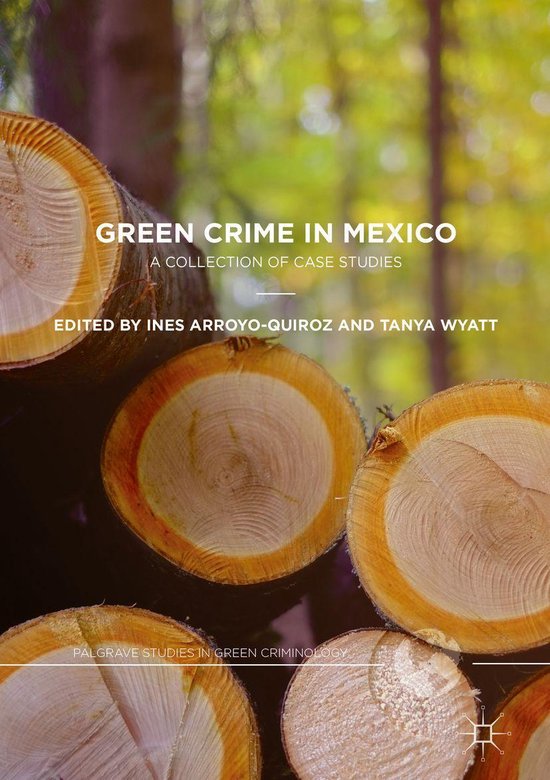 Palgrave Studies in Green Criminology - Green Crime in Mexic ... - cover