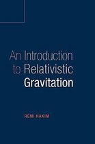 An Introduction to Relativistic Gravitation