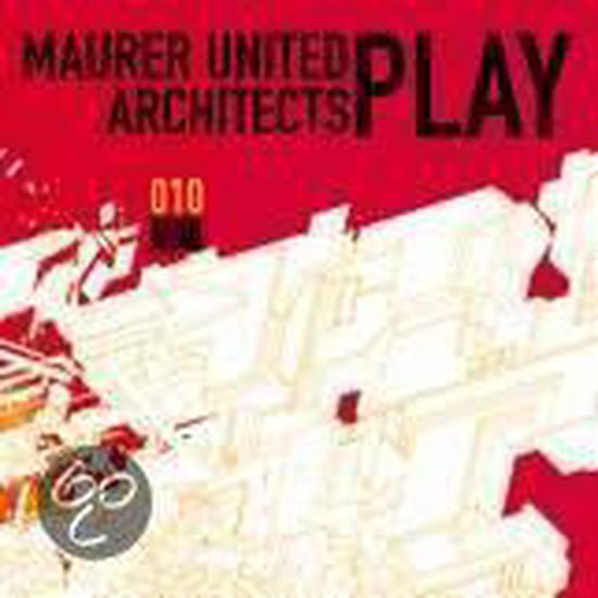Cover van het boek 'Play / Maurer United Architects'