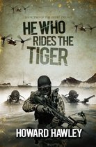 He Who Rides The Tiger