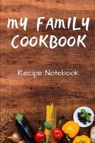 My Family Cookbook Recipe Notebook Recipe Books to Write in