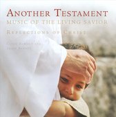 Another Testament: Songs of the Living Savior