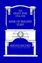 Great War 1914-1918 Bank of Ireland Staff Service Record