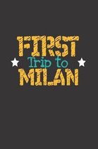 First Trip To Milan