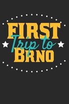 First Trip To Brno