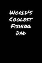 World's Coolest Fishing Dad