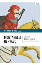 Storia d'Italia 2 - L'Italia dei comuni - Il Medio Evo dal 1000 al 1250