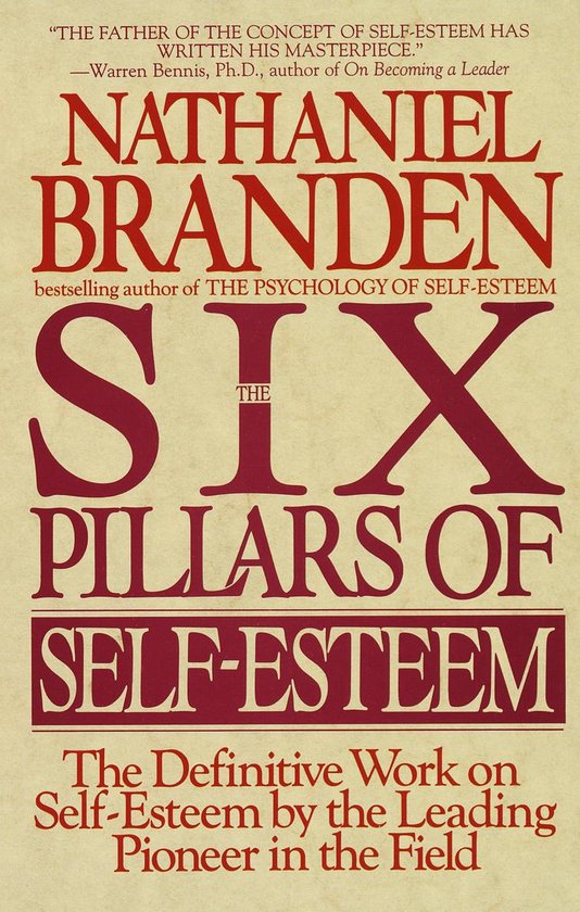 Six Pillars Of SelfEsteem, Nathaniel Branden