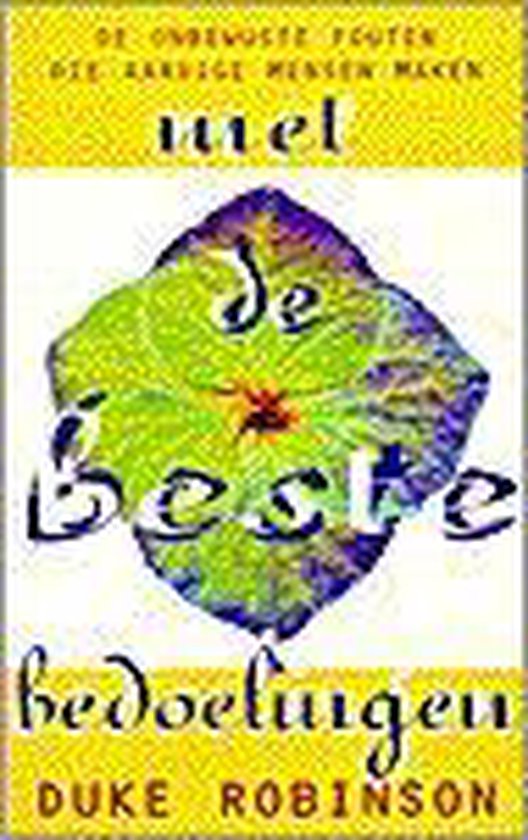 Met De Beste Bedoelingen