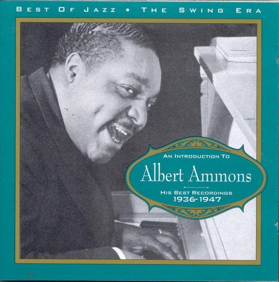 Best Recordings 19361947, Albert Ammons CD (album) Muziek
