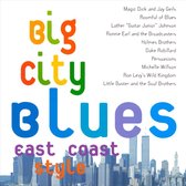 Big City Blues: East Coast Style
