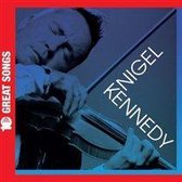 10 Great Songs: Nigel Kennedy