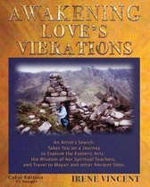 Spiritual Journey Trilogy- Awakening Love's Vibrations