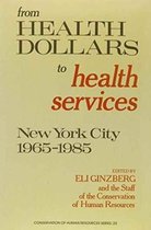 From Health Dollars to Health Services