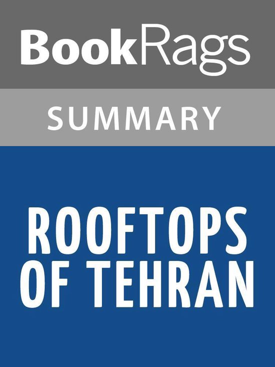 Rooftops of Tehran by Mahbod Seraji l Summary & Study Guide (ebook