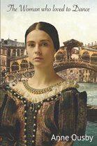 The woman who loved to Dance