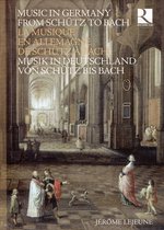 Various Artists - Music In Germany From Schütz To Bach (8 CD)