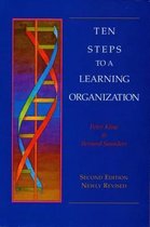 Ten Steps to a Learning Organization - Revised