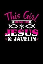This Girl Runs on Jesus & Javelin
