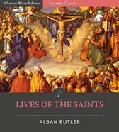 Lives of the Saints (Illustrated Edition)