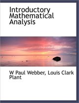 Introductory Mathematical Analysis