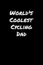 World's Coolest Cycling Dad