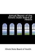 Annual Report of the Illinois State Board of Health