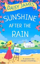 Sunshine After the Rain: A feel good, laugh-out-loud romance