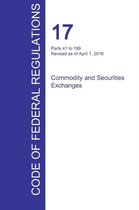 Cfr 17, Parts 41 to 199, Commodity and Securities Exchanges, April 01, 2016 (Volume 2 of 4)