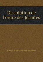Dissolution de l'ordre des Jesuites