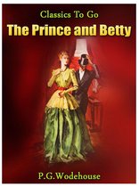 Classics To Go - The Prince and Betty